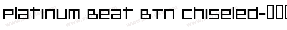 Platinum Beat BTN Chiseled字体转换